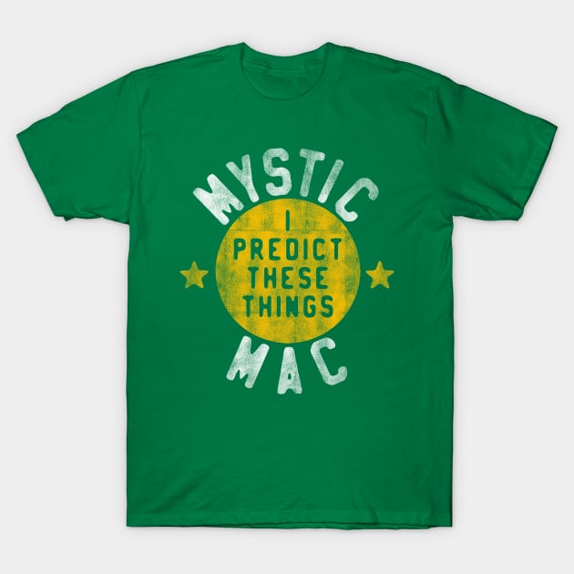 Mystic Mac T-Shirt by RoundFive